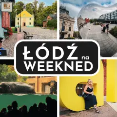 Łódź na weekend: zobacz zabytkową architekturę, nowoczesne rzeźby, zoo i poczuj klimat miasta.
