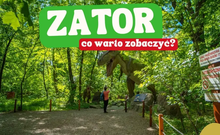 Atrakcje Zatora - co warto zobaczyć na 1-2 dni?
