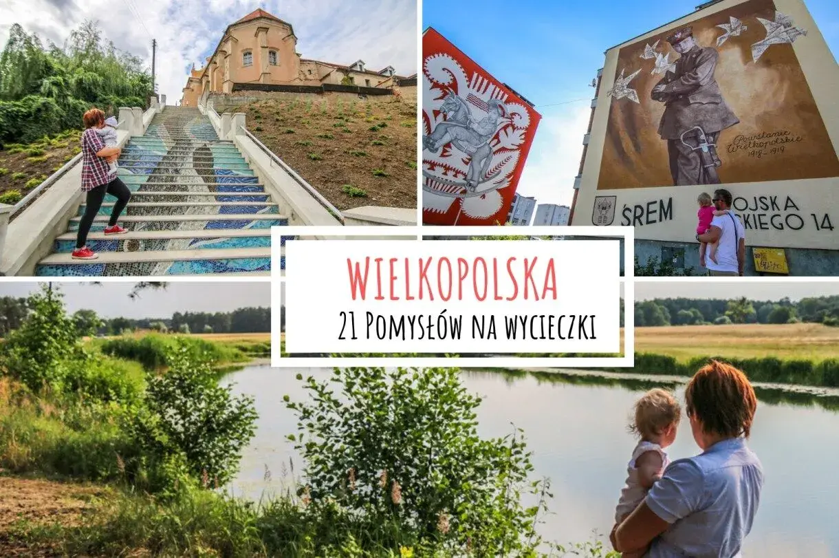 Wielkopolska: mozaikowe schody, murale i malownicze krajobrazy. Idealne miejsca, co zwiedzić w Wielkopolsce na rodzinne wycieczki.