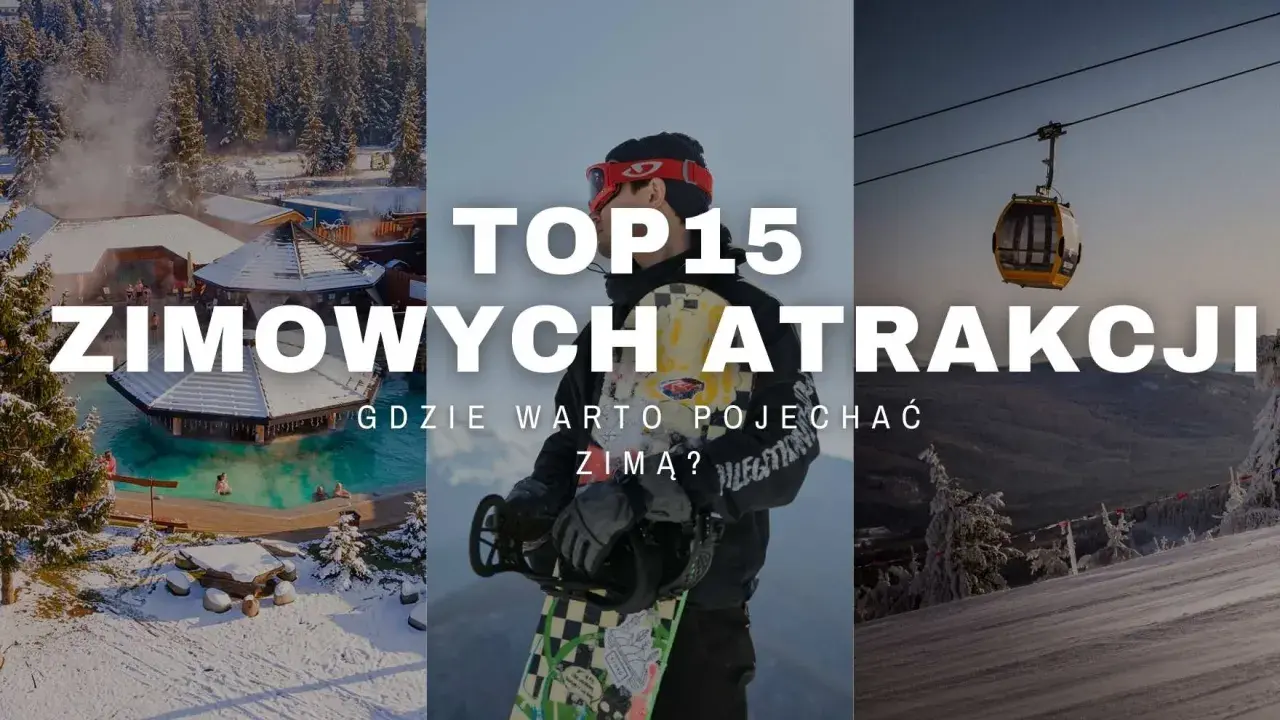 Gdzie pojechać na ferie zimowe w Polsce? Zobacz TOP 15 zimowych atrakcji: baseny termalne, snowboard i kolejka gondolowa.