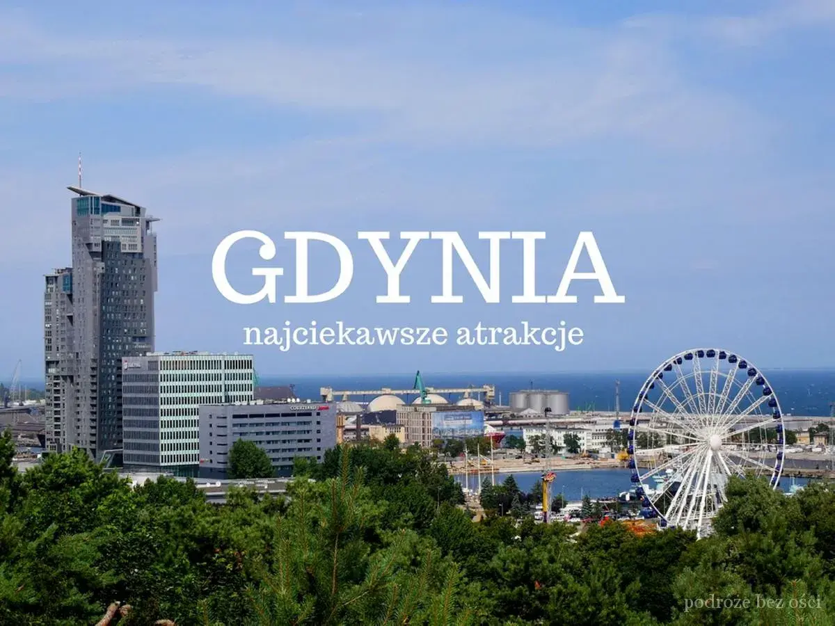 Gdynia atrakcje: wysokie budynki, diabelski młyn i port na tle błękitnego nieba.